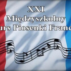 Sukces uczennicy 4B w XXI Międzyszkolnym Konkursie Piosenki Francuskiej