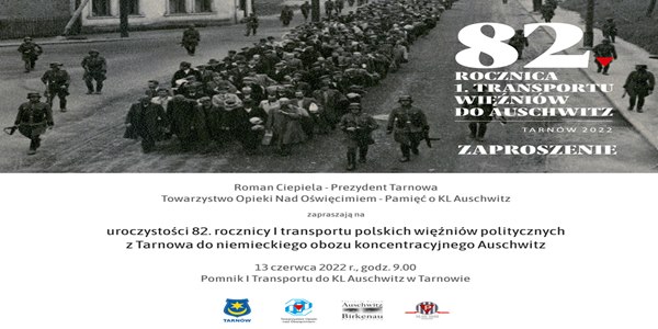 82 rocznica I Transportu więźniów z Tarnowa do KL Auschwitz