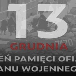 41 rocznica wprowadzenia stanu wojennego w Polsce