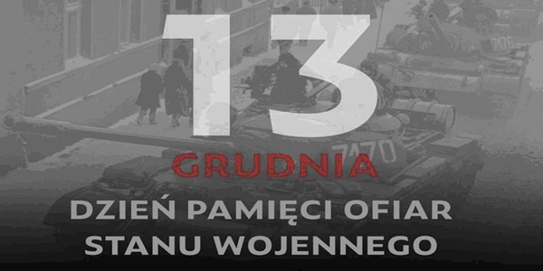 41 rocznica wprowadzenia stanu wojennego w Polsce